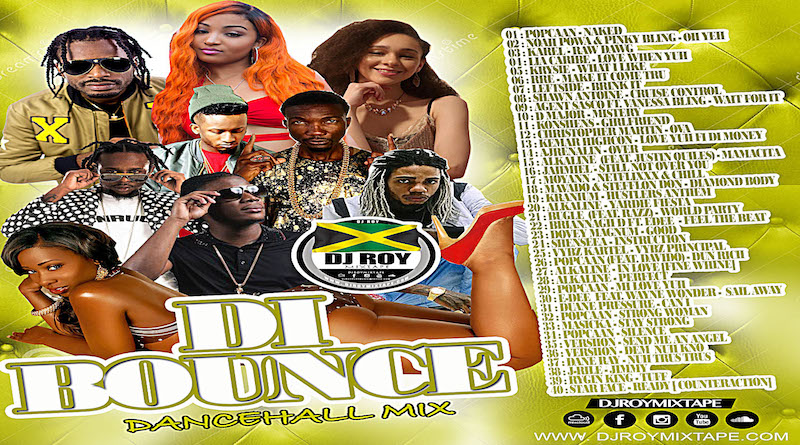 DJ ROY DI BOUNCE DANCEHALL MIXTAPE 2018