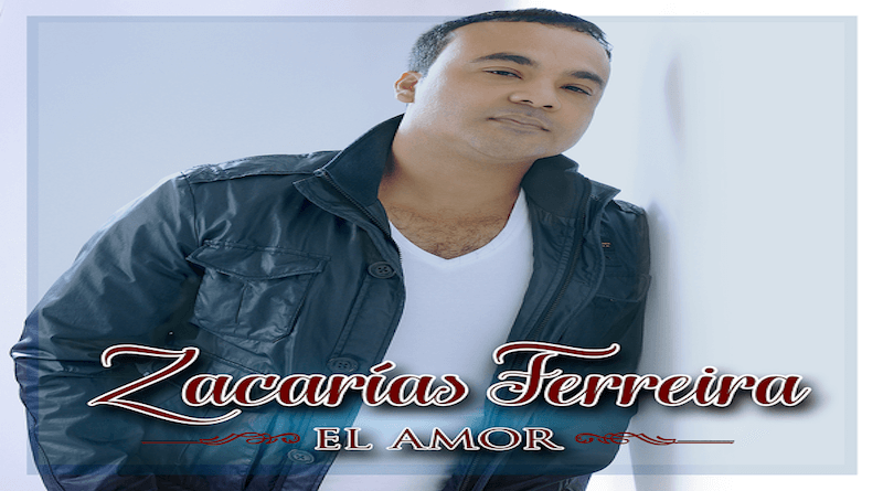 EL AMOR Zacarías Ferreira