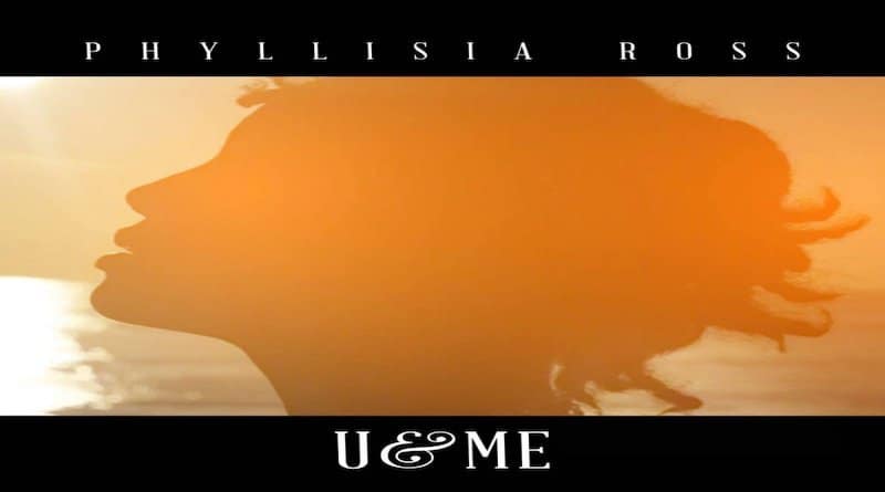 U & ME Phyllisia Ross