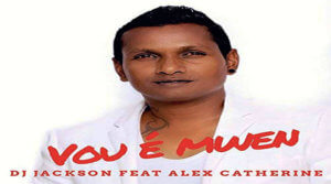 VOU É MWEN Dj Jackson feat Alex Catherine