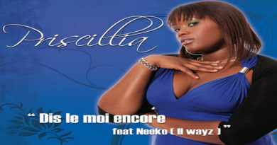 DIS LE MOI ENCORE Priscillia feat Neeko
