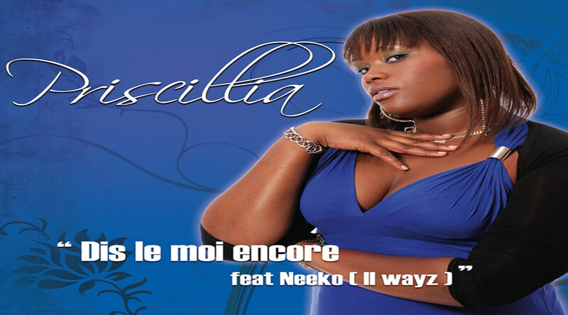 DIS LE MOI ENCORE Priscillia feat Neeko