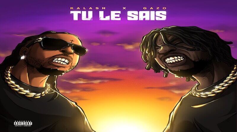 KALASH & GAZO Tu le sais
