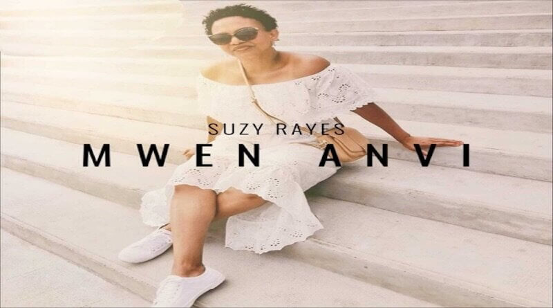 SUZY RAYÈS Mwen Anvi