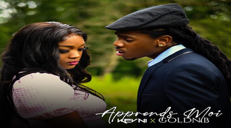 KEVNI feat. GOLDN.B Apprends moi