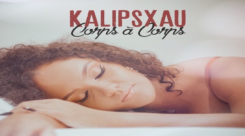 Corps à corps - KALIPSXAU, Afrobeat 2021