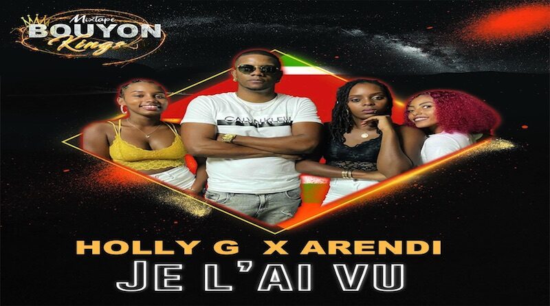 Je l'ai vu - Holly G Feat Arendi