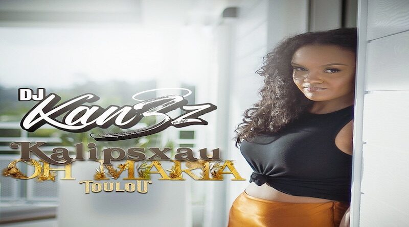 Oh Maria Toulou by Kalipsxau & Dj Kan3z, Gouyad 2020