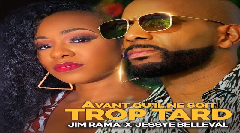 Avant qu'il ne soit trop tard by Jim Rama & Jessye Belleval, Zouk 2022