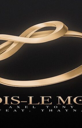 Dis-le moi - Axel Tony .feat Thayna, Zouk 2023
