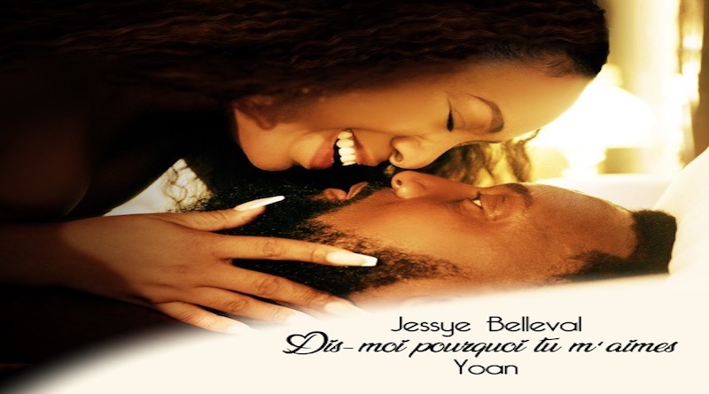 Dis moi pourquoi tu m'aimes - Jessye Belleval & Yoan, Zouk 2024